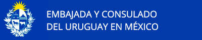 Embajada y Consulado del Uruguay en México